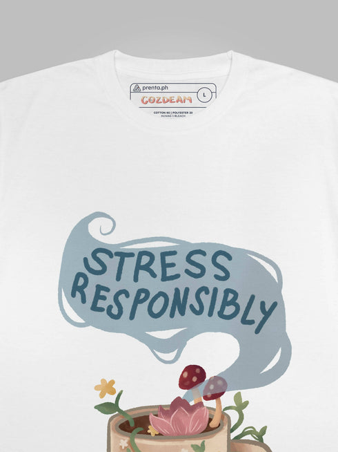 Stress Responsibly