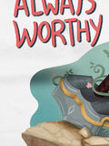 Always Worthy
