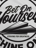 BET ON YOURSELF