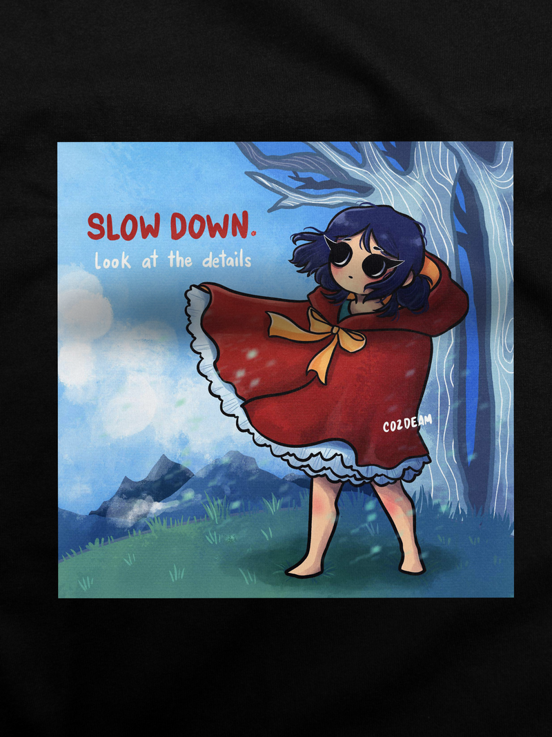 Slow Down