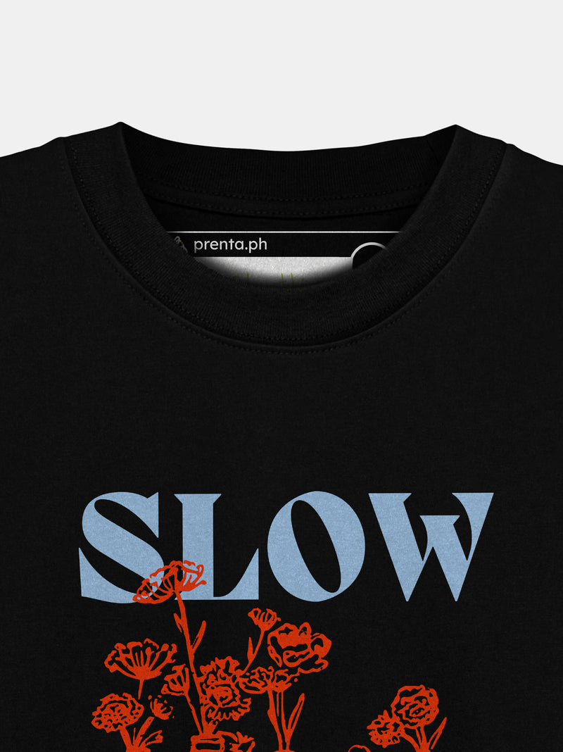 Slow Down