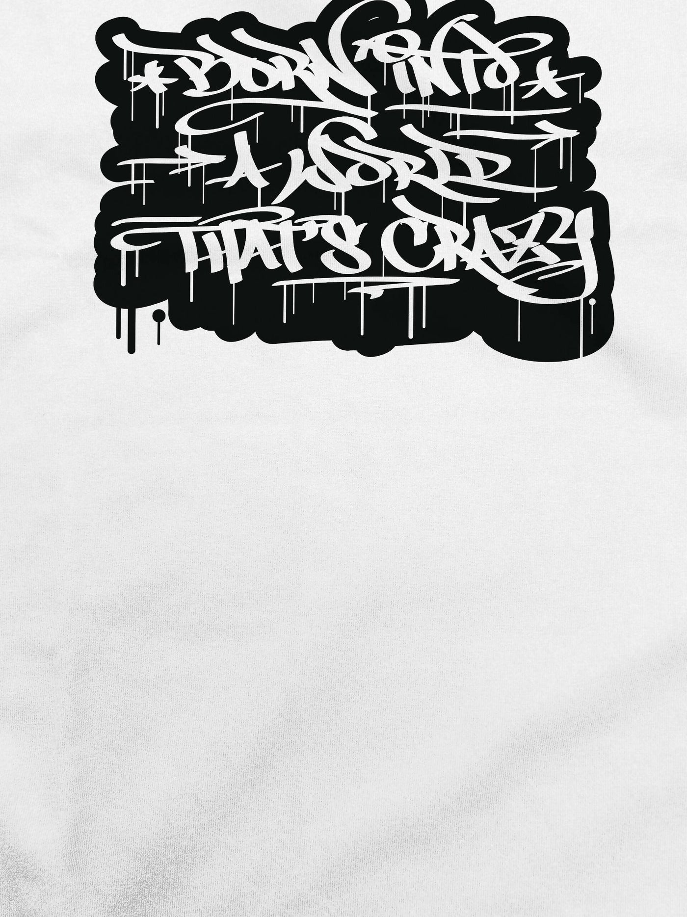 A World That's Crazy